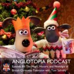 Anglotopia Podcast | Discussing UK British Travel, History, Culture, London, British Slang, and More!
