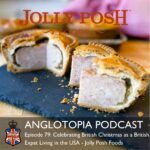 Anglotopia Podcast | Discussing UK British Travel, History, Culture, London, British Slang, and More!