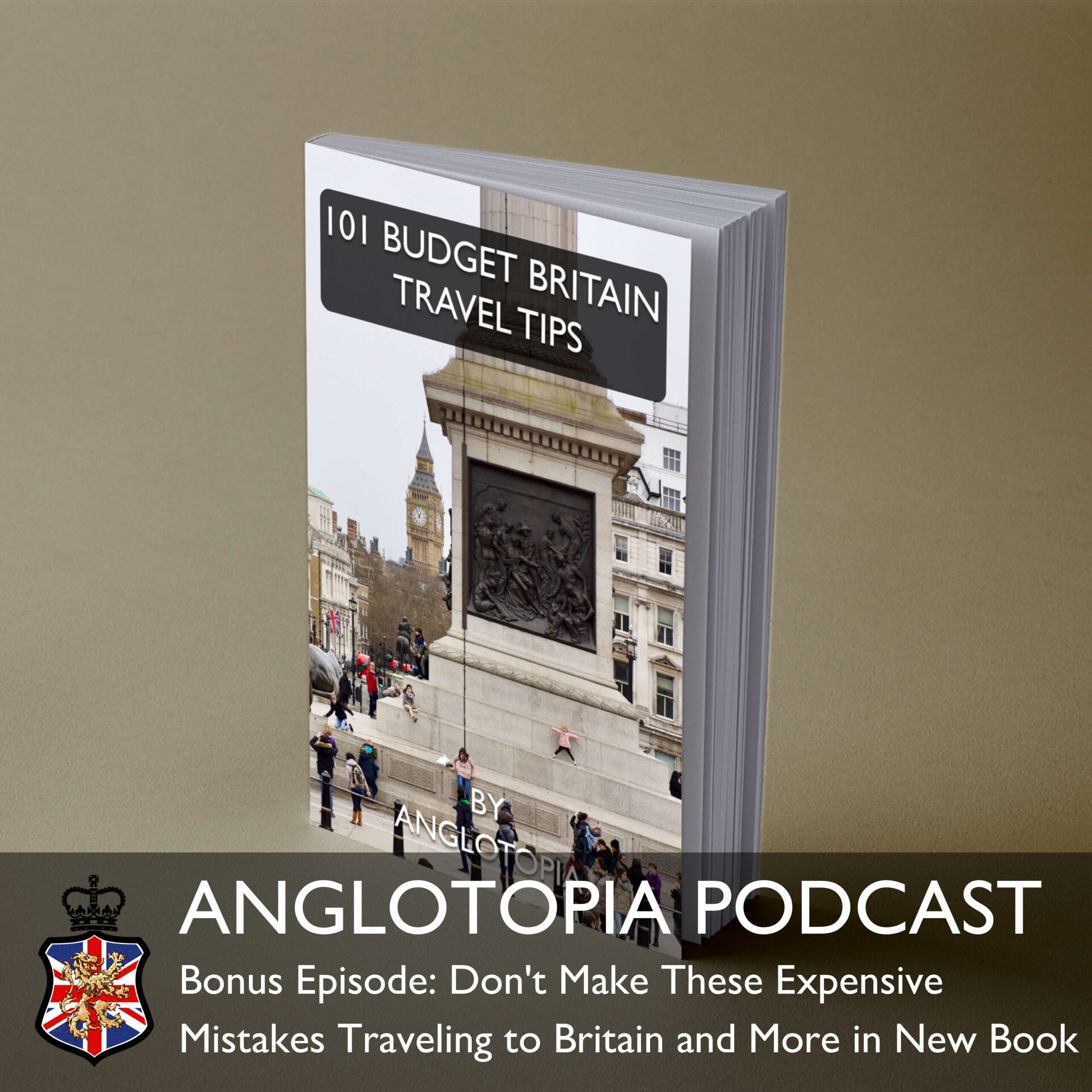 Anglotopia Podcast | Discussing UK British Travel, History, Culture, London, British Slang, and More!